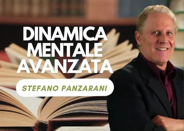 Dinamica Mentale Avanzata – Stefano Panzarani