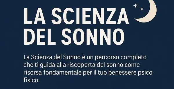 La Scienza del Sonno – Lifeology