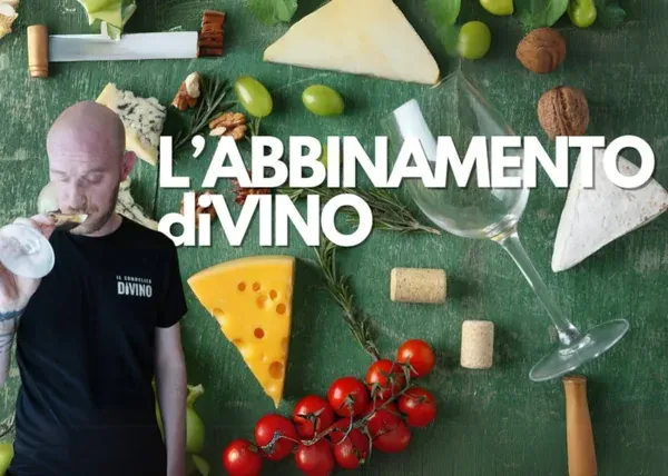 L’Abbinamento DiVino – Il Sommelier diVino