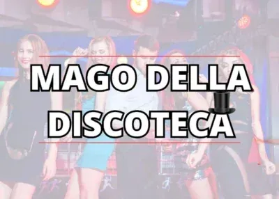 Mago della discoteca – Luca di Approcciala.it