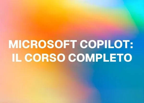 Microsoft Copilot: il Corso Completo – Data Masters