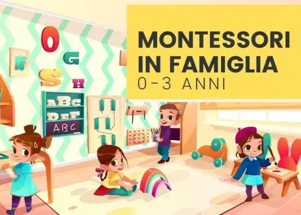 Montessori in Famiglia 0-3 anni – Dott. Ester Ruggiero