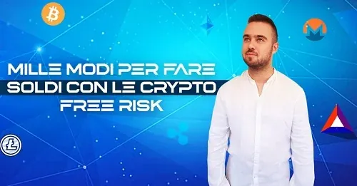 LDL – 1000 Modi per fare soldi con le crypto free risk