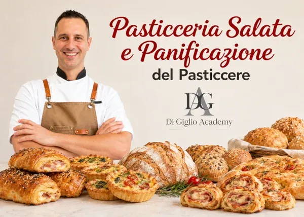 Corso di Pasticceria Salata e Panificazione del Pasticcere – Di Giglio Academy